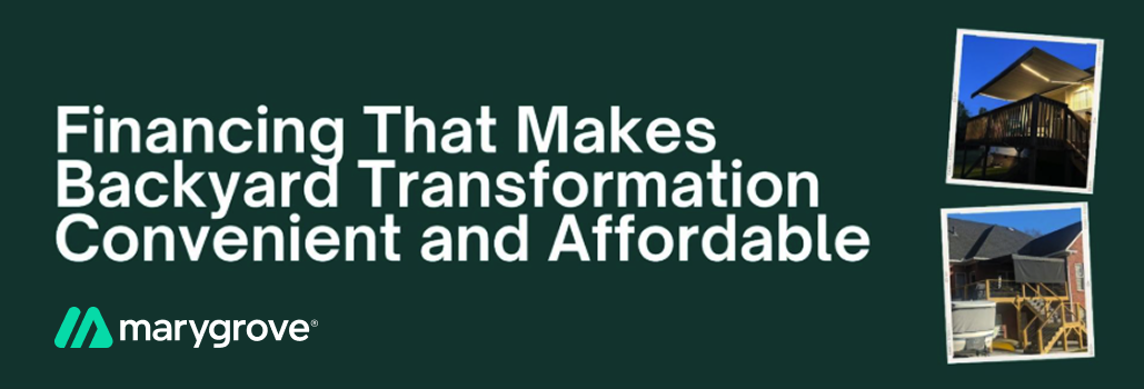 Financing that makes backyard transformation convenient and affordable.